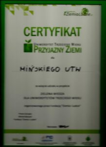 Certyfikat "Uniwersytet Trzeciego Wieku PRZYJAZNY ZIEMI"dla Mińskiego Uniwersytetu Trzeciego Wieku przyznany przez Fundację "Ziemia i Ludzie"